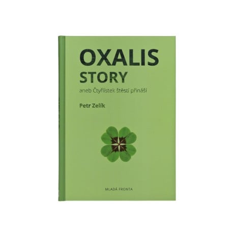 Oxalis story aneb čtyřlístek štěstí přináší